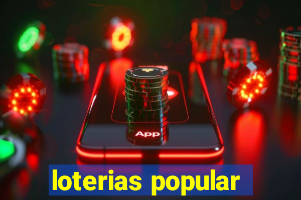 loterias popular